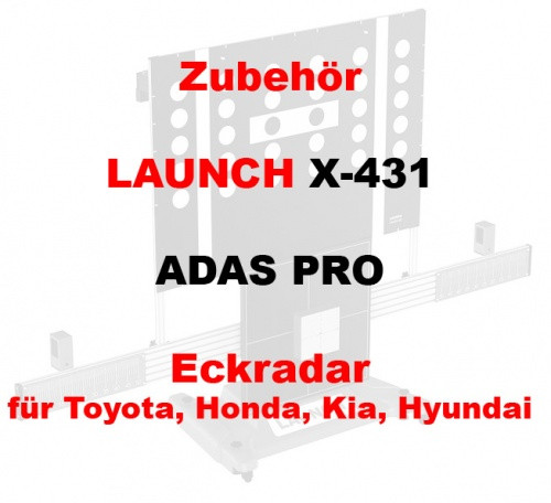 Zubehör für Launch X-431 ADAS Pro: Eckradar für Toyota, Honda, Kia, Hyundai